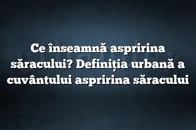 Ce înseamnă aspririna săracului? Definiția urbană a cuvântului aspririna săracului