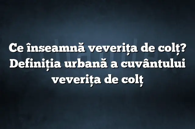 Ce înseamnă veveriţa de colţ? Definiția urbană a cuvântului veveriţa de colţ